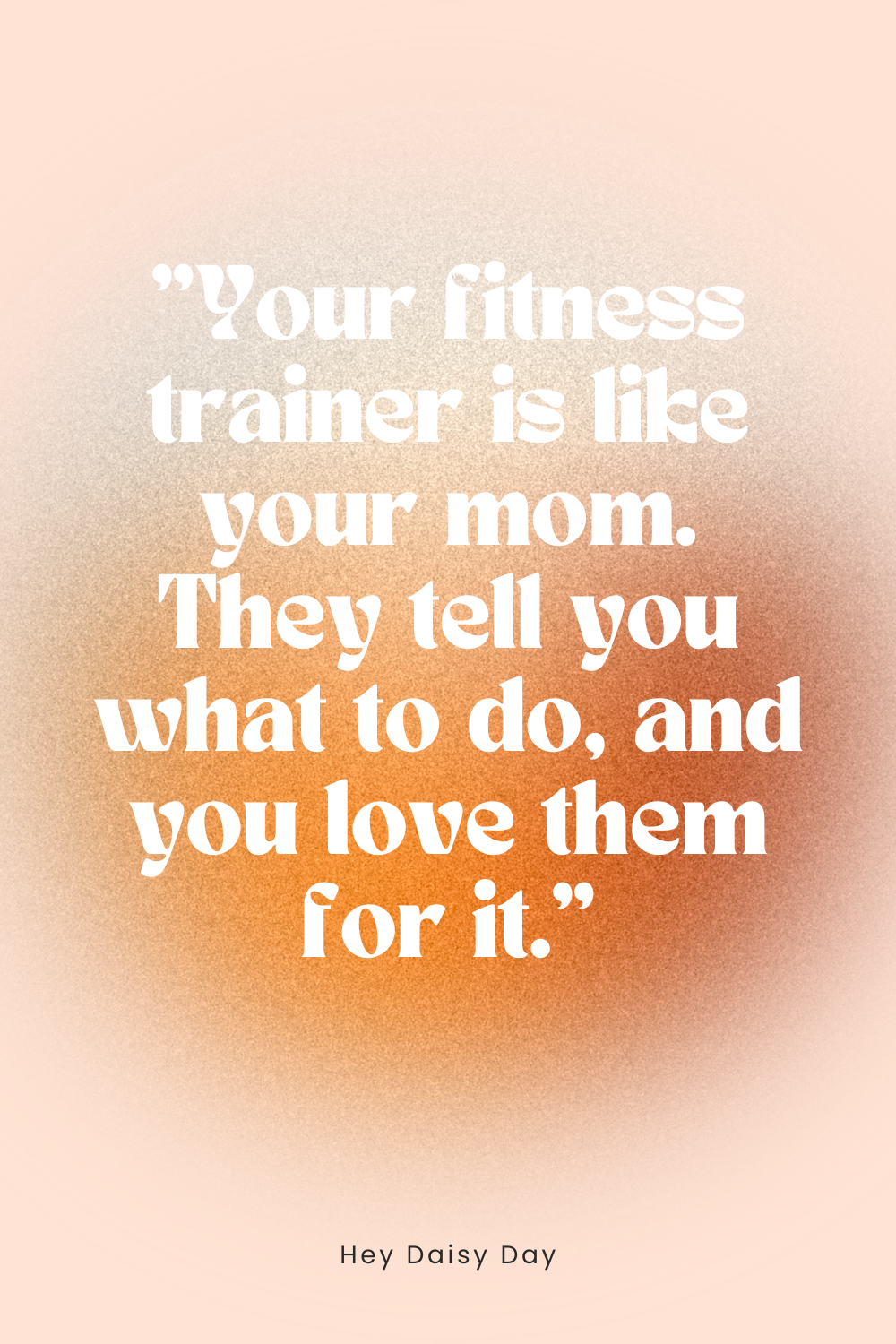 Fitness Trainer Quotes